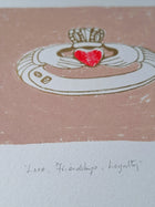'Love, Friendship, Loyalty' Screenrprint - Limited Edition of 5