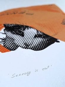 'Secrecy is out' Screenrprint - Limited Edition of 6 - Saw Framed